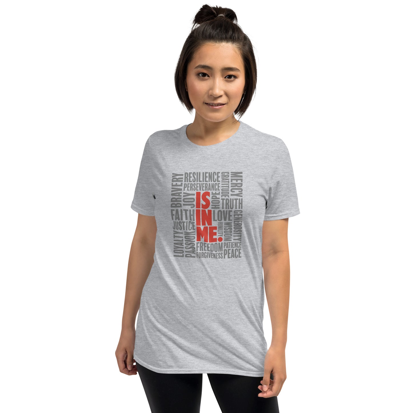 "Is In Me" T-Shirt